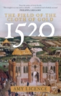 1520: The Field of the Cloth of Gold - Book