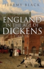 England in the Age of Dickens : 1812-70 - Book