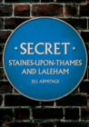 Secret Staines-upon-Thames and Laleham - Book