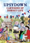 Upsydown : Cartoons of Dorset Life - eBook
