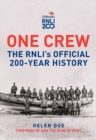 One Crew: The RNLI's Official 200-Year History - Book