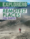 Explorers of the Remotest Places on Earth - Book