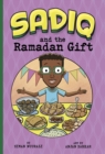 Sadiq and the Ramadan Gift - Book