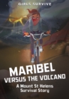 Maribel Versus the Volcano : A Mount St Helens Survival Story - Book
