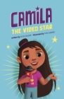 Camila the Video Star - Book