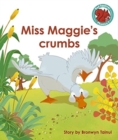 Miss Maggie's crumbs - Book