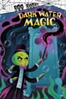 Dark Water Magic - Book