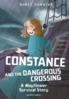 Constance and the Dangerous Crossing : A Mayflower Survival Story - eBook
