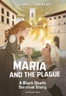 Maria and the Plague : A Black Death Survival Story - eBook
