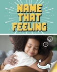 Name that Feeling : A Turn-and-See Book - eBook