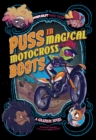 Puss in Magical Motocross Boots : A Graphic Novel - eBook
