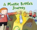 A Plastic Bottle's Journey - Book