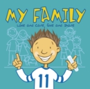 My Family : Love and Care, Give and Share - Book
