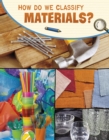 How Do We Classify Materials? - Book