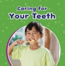 Caring for Your Teeth - Book