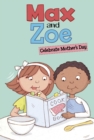 Max and Zoe Celebrate Mother's Day - Book