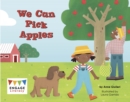 We Can Pick Apples - Book