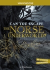 Can You Escape the Norse Underworld? : An Interactive Mythological Adventure - Book