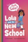 Lola and the New School - Book
