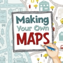 Making Your Own Maps - Book