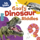 Goofy Dinosaur Riddles - Book