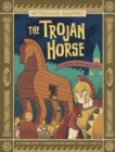 The Trojan Horse : A Modern Graphic Greek Myth - Book