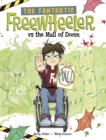 The Fantastic Freewheeler vs the Mall of Doom : A Graphic Novel - Book