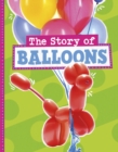 The Story of Balloons - Book