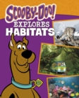 Scooby-Doo Explores Habitats - Book