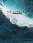 The Complete Works of David Christie Murray - eBook