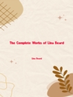 The Complete Works of Lina Beard - eBook