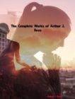 The Complete Works of Arthur J. Rees - eBook