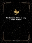 The Complete Works of Lucy Foster Madison - eBook