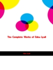 The Complete Works of Edna Lyall - eBook