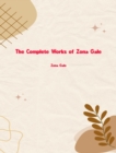 The Complete Works of Zona Gale - eBook
