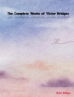 The Complete Works of Victor Bridges - eBook