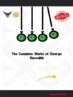 The Complete Works of George Meredith - eBook