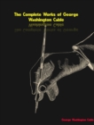 The Complete Works of George Washington Cable - eBook
