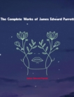 The Complete Works of James Edward Parrott - eBook
