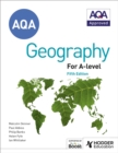 AQA A-level Geography Fifth Edition : Contains all new case studies and 100s of new questions - Book