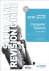 Cambridge IGCSE and O Level Computer Science Study and Revision Guide Second Edition - Book