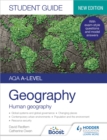 AQA A-level Geography Student Guide: Human Geography - Book
