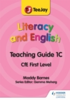 TeeJay Literacy and English CfE First Level Teaching Guide 1C - Book