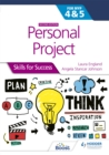 Personal Project for the IB MYP 4&5: Skills for Success Second edition : Skills for Success - Book