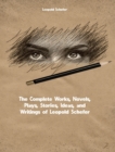 The Complete Works, Novels, Plays, Stories, Ideas, and Writings of Leopold Schefer - eBook
