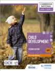 Level 1/Level 2 Cambridge National in Child Development (J809): Second Edition - Book