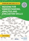 Reading for Understanding, Analysis and Evaluation Skills: Second and Third Levels English - Book