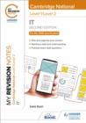 My Revision Notes: Level 1/Level 2 Cambridge National in IT: Second Edition - Book