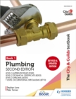 The City & Guilds Textbook: Plumbing Book 1, Second Edition: For the Level 3 Apprenticeship (9189), Level 2 Technical Certificate (8202), Level 2 Diploma (6035) & T Level Occupational Specialisms (871 - Book