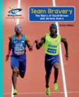 Reading Planet - Team Bravery : The Story of David Brown and Jerome Avery - Turquoise: Galaxy - eBook